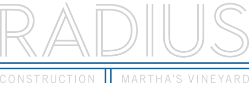 Radius Construction, Inc. – Martha's Vineyard